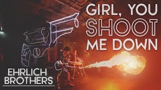 Ehrlich Brothers - GIRL, YOU SHOOT ME DOWN (Official Music Video) chords