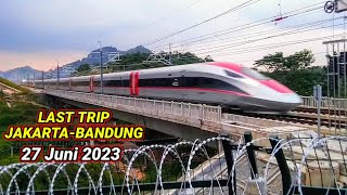LAST TRIP! Perjalanan Terakhir Uji Coba Kereta Cepat Jakarta Bandung KCIC Hari Ini 27 Juni 2023