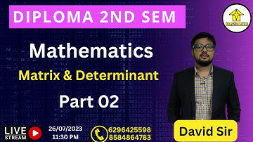 Diploma 2nd Sem | Math (Matrix & Determinant) Part 02 🔥🔥🔥 | By David Sir /Easy2Learning