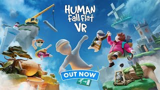 Human Fall Flat VR | OUT NOW ON PLAYSTATION VR2!
