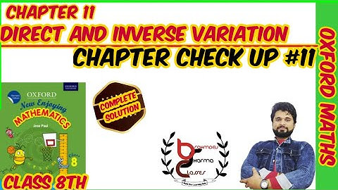 class 8 chapter check up 11 | Oxford math solution | chapter 11 Direct and inverse variation