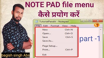 #Notepad मे file menu ka use कैसे करे