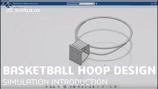 Basketball Hoop Design | Introduction | SIMULIA How-to tutorial for 3DEXPERIENCE Platform (Pt 1/4) screenshot 4