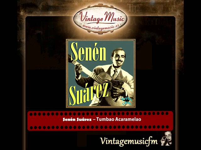 Senen Suarez - Tumbao Acaramelao