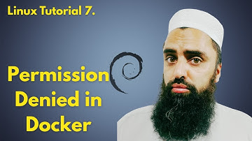 Linux Tutorial 7. Permission Denied while Trying to Connect to Docker Daemon