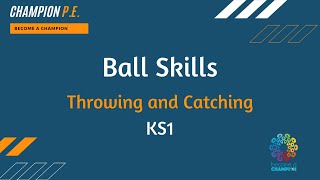 Throwing and Catching At Home PE lesson - Key Stage 1