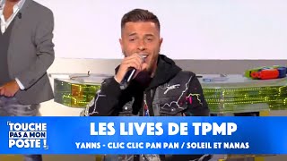 Yanns - Clic clic pan pan / Soleil et nanas (Live @TPMP) Resimi