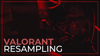 VALORANT RECORD 480 FPS RESAMPLING