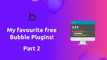 Top 4 Free Bubble.io Plugins! part 2