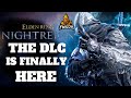 Elden Ring Nightreigh DLC IS HERE