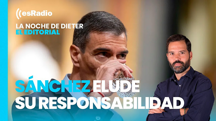 En este país llamado España: Sánchez elude su responsabilidad en la corrupción