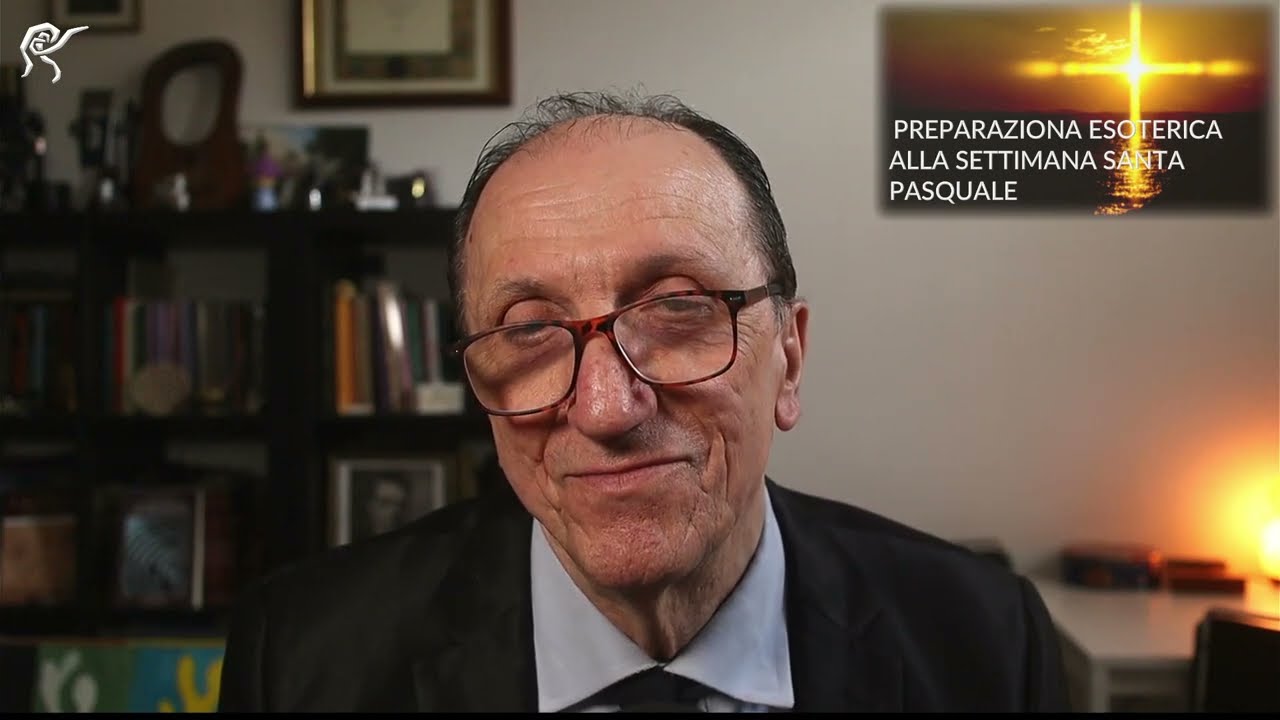 PREPARAZIONE ESOTERICA ALLA SETTIMANA SANTA PASQUALE 2026: otto meditazioni