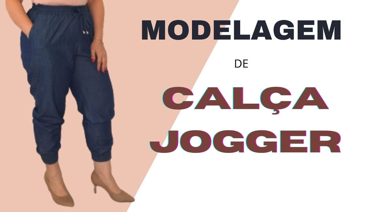 ✂ MODELAGEM DE CALÇA JOGGER