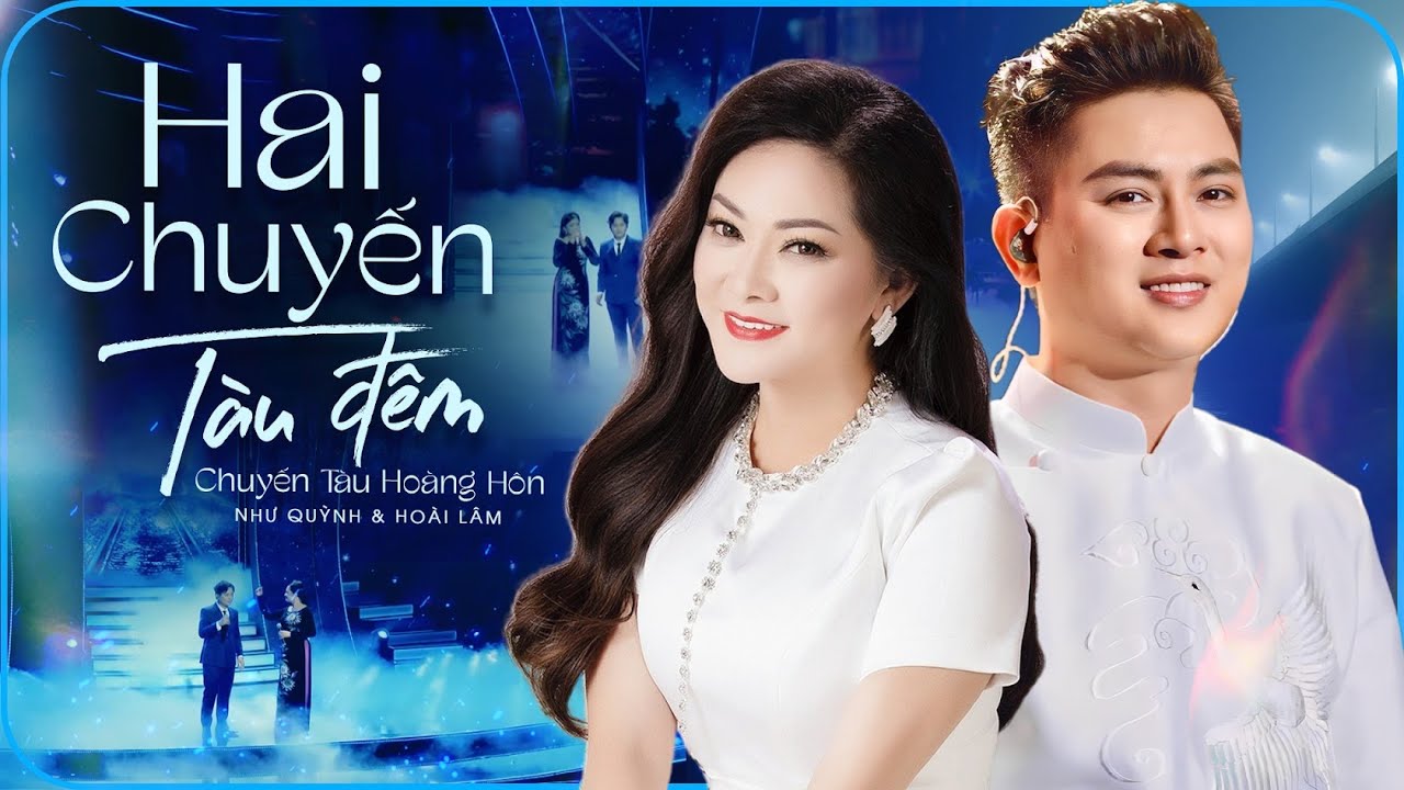 Như Quỳnh & Hoài Lâm - Liên Khúc Hai Chuyến Tàu Đêm, Chuyến Tàu Hoàng Hôn | Live Performance