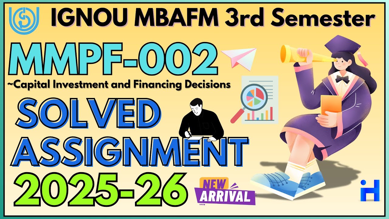 MMPF-002 SOLVED ASSIGNMENT 2025-26 | IGNOU MBAFM 3RD SEMESTER ASSIGNMENT SOLUTION 2025-26