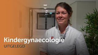 Kindergynaecologie | uitgelegd