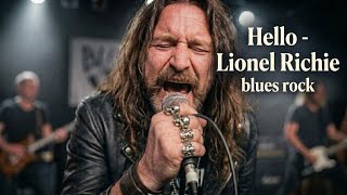 Hello – Lionel Richie (Blues-Rock Reimagining)