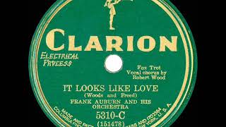 1931 Sam Lanin (as ‘Frank Auburn’) - It Looks Like Love (Dick Robertson, vocal)