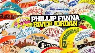 Phillip Fanna - River Jordan (Shank I Sheck)