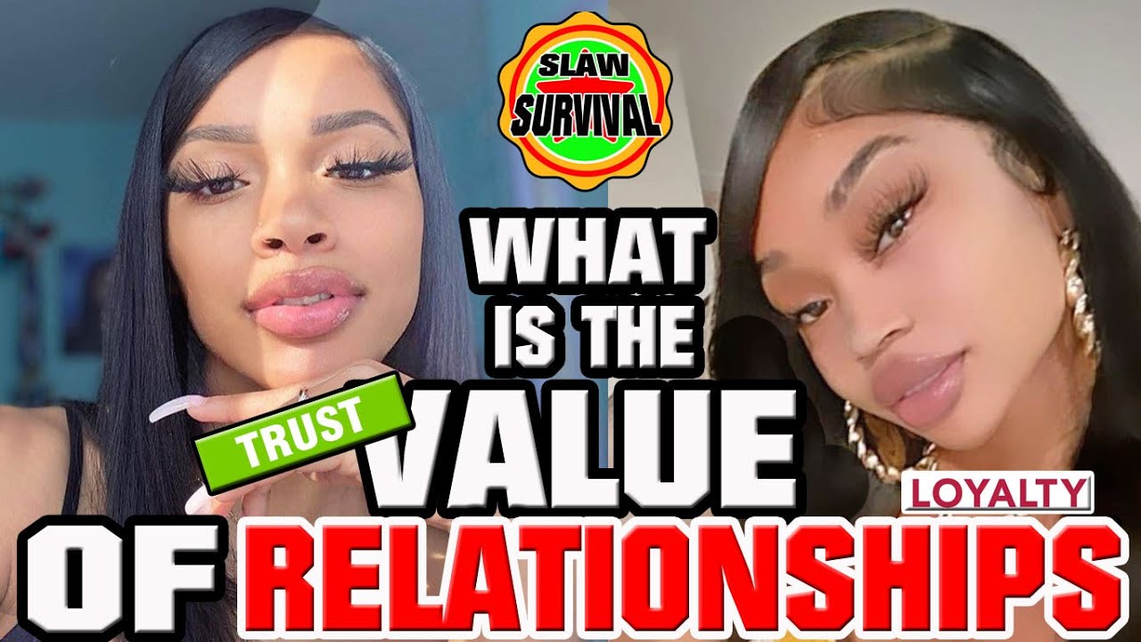 what-is-the-value-of-relationships-relationship-youtube
