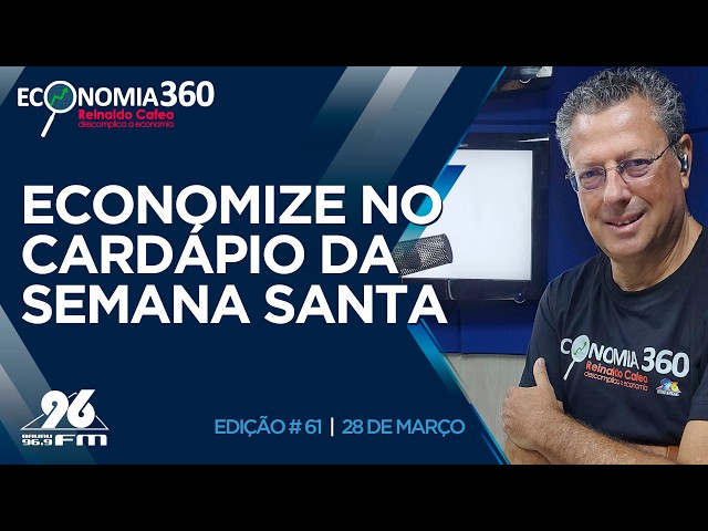 Semana Santa: economize no cardápio | Corte do Economia 360