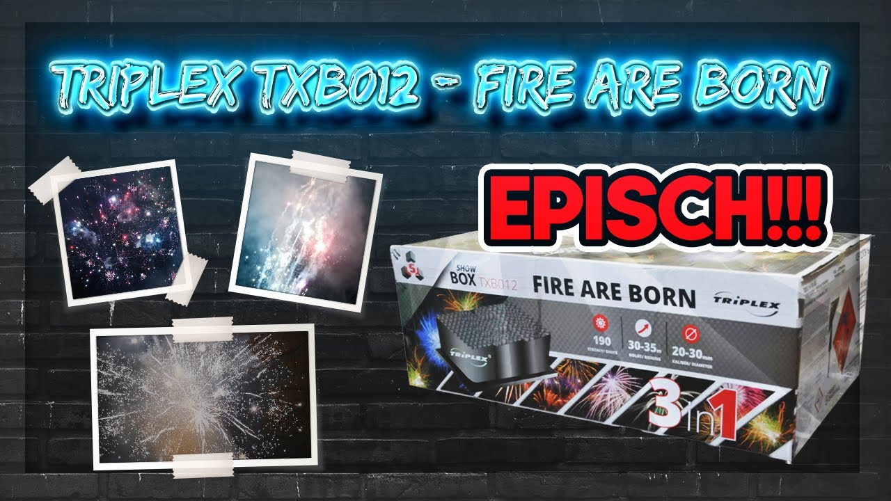 Triplex TXB012 - Fire are Born ✘ ABSOLUTER KLASSIKER! - Silvester 2020/21
