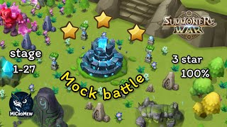 Summonerswar แบบจำลองกรต่อสู้ั (Mock battle) ด่าน 1-27 3ดาวครบ 100%