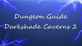ESO - Dungeon Guide - Darkshade Caverns 2