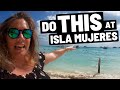 10 places you MUST visit in Isla Mujeres