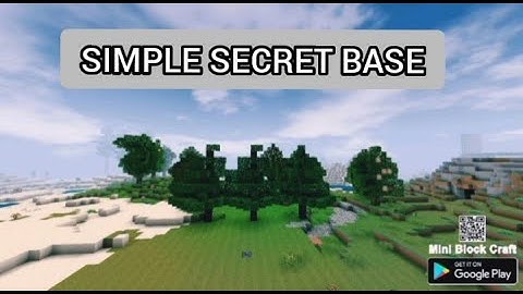 Simple Secret Base Mini block craft