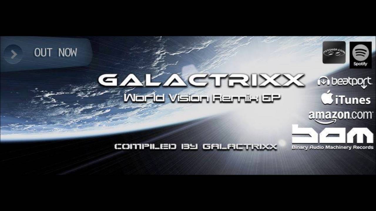 Παρακολούθηση GalactrixX - World Vision (PsySequenz Remix) στο YouTube Παρακολούθηση GalactrixX - World Vision (PsySequenz Remix) στο YouTube