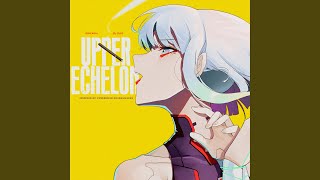 UPPER ECHELON (feat. PDR DAX)