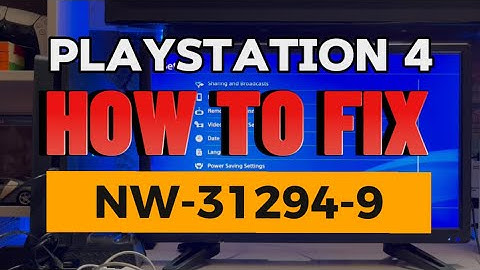 How To Fix PS4 Error NW-31294-9 DNS Problem