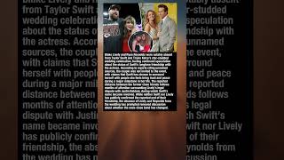 Why Blake Lively and Ryan Reynolds Are at the Center of Taylor Swift Rumors #shorts