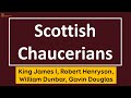 Scottish Chaucerians || Literary Movements in English Literature || UGC NET ENGLISH UNIT 9