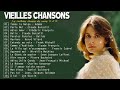 Vieilles Chansons - Joe Dassin, Michel Sardou, Charles Aznavour, Frédéric François, Pierre Bachelet