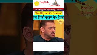 "No Rhym, Or Reason", "बिना किसी कारण के" | Hollywood Movies Phrase | #phrasesandidioms