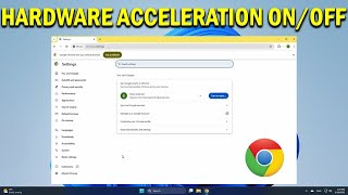 How To Enable or Disable Hardware Acceleration in Chrome - Quick Fix
