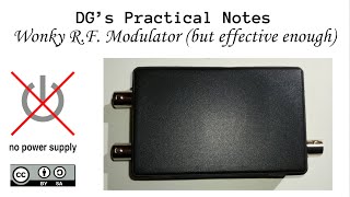 DG's Practical Notes, E#2 Wonky R.F. modulator