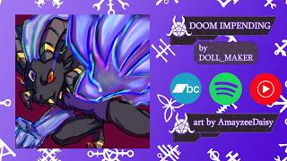DOOM IMPENDING [Phirmth Season 2 Theme Song] by DOLL_MAKER