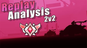 Things to Keep In Mind - 2v2 Replay Analysis (Grand Champion 2)