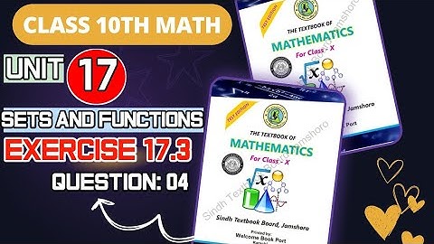 Exercise 17.3 Questions 4 | Unit-17 Sets and Functions | Class X Maths Sindh Board | #CuriousEdu