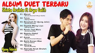 Album Duet Terbaru - Shinta Arsinta ft Arya Galih & Ajeng Febria ( Audio Music)