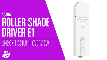 Aqara Roller Shade Driver E1 - Makes your dumb blinds smart
