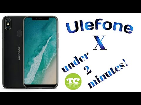 Ulefone X 2018 (in 2 minutes!) Ulefone X 2018 (in 2 minutes!)