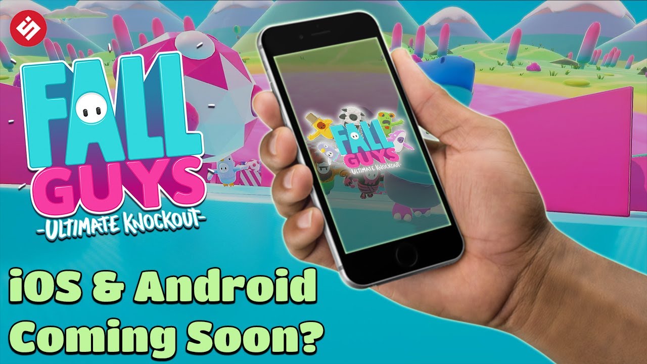 Fall Guys Ios Fall Guys For Smartphones Confirmed! (iOS and Android) - YouTube