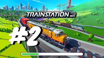 Unlock New Trains -  TrainStation 2 :Railroad Tycoon