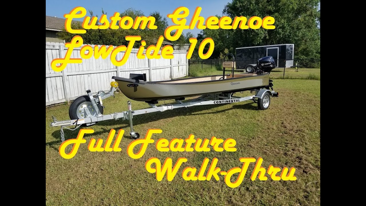 Custom Gheenoe LT10 Full Feature WalkThru YouTube