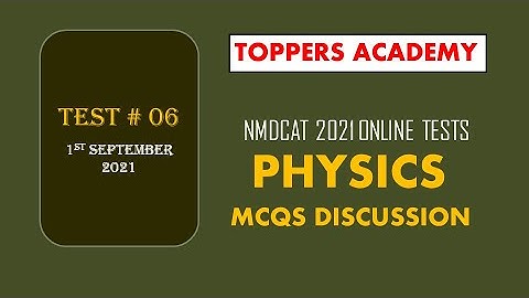 Mdcat test #6 discussion 2 Sept 2021