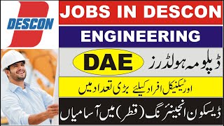 DESCON Company Jobs 2021 | Job For DAE in DESCON Engineering For Qatar DESCON Company Jobs 2021 | Job For DAE in DESCON Engineering For Qatar